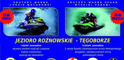 najbiższy termin Zawodów  Motorowodnych  - Wyścigi Skuterów Wodnych oraz Łodzi motorowych  29-30 czerwca 2024